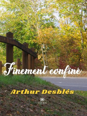 cover image of Finement confiné